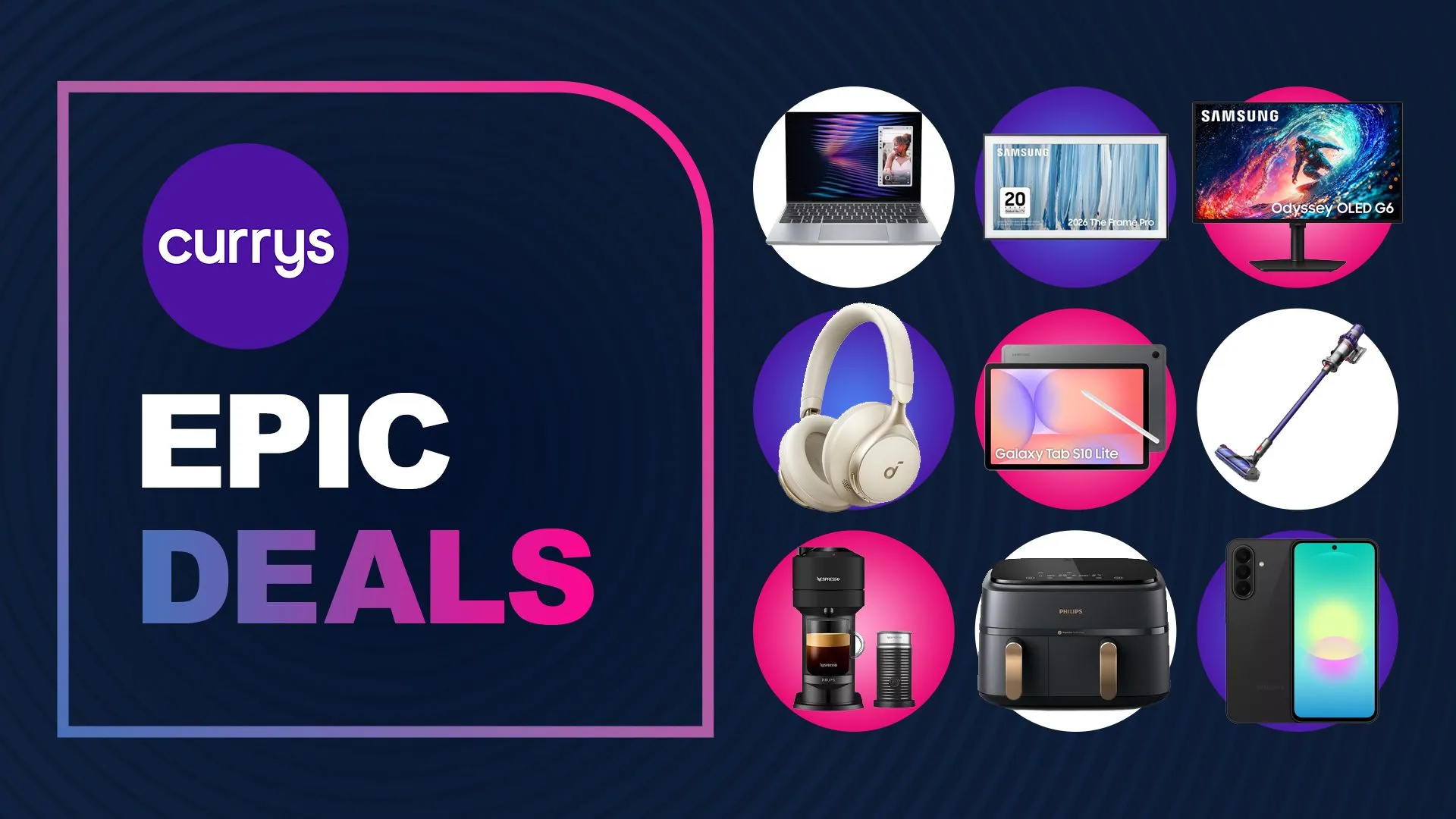 Currys Epic Deals: Best Gadget Discounts and Sales 2026